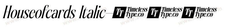 Houseofcards Italic字体转换
